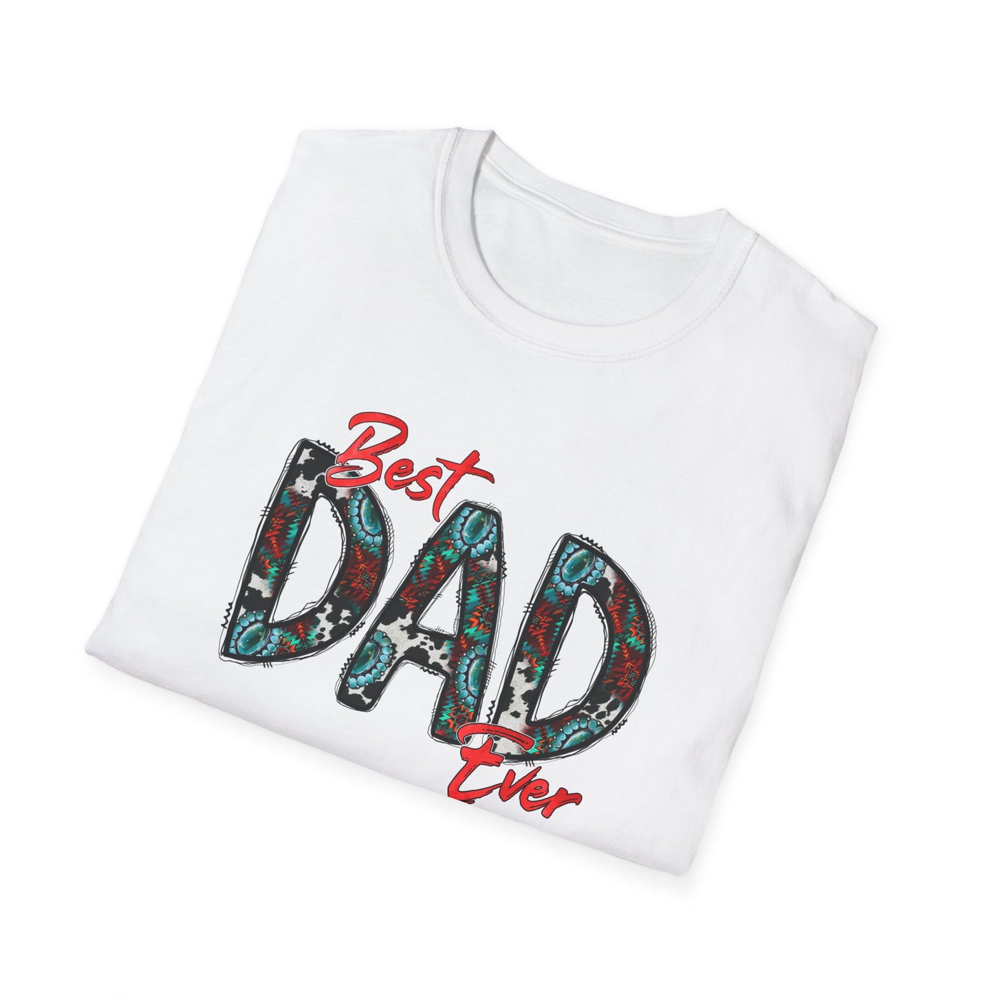 Best Dad Ever Unisex Softstyle T-Shirt