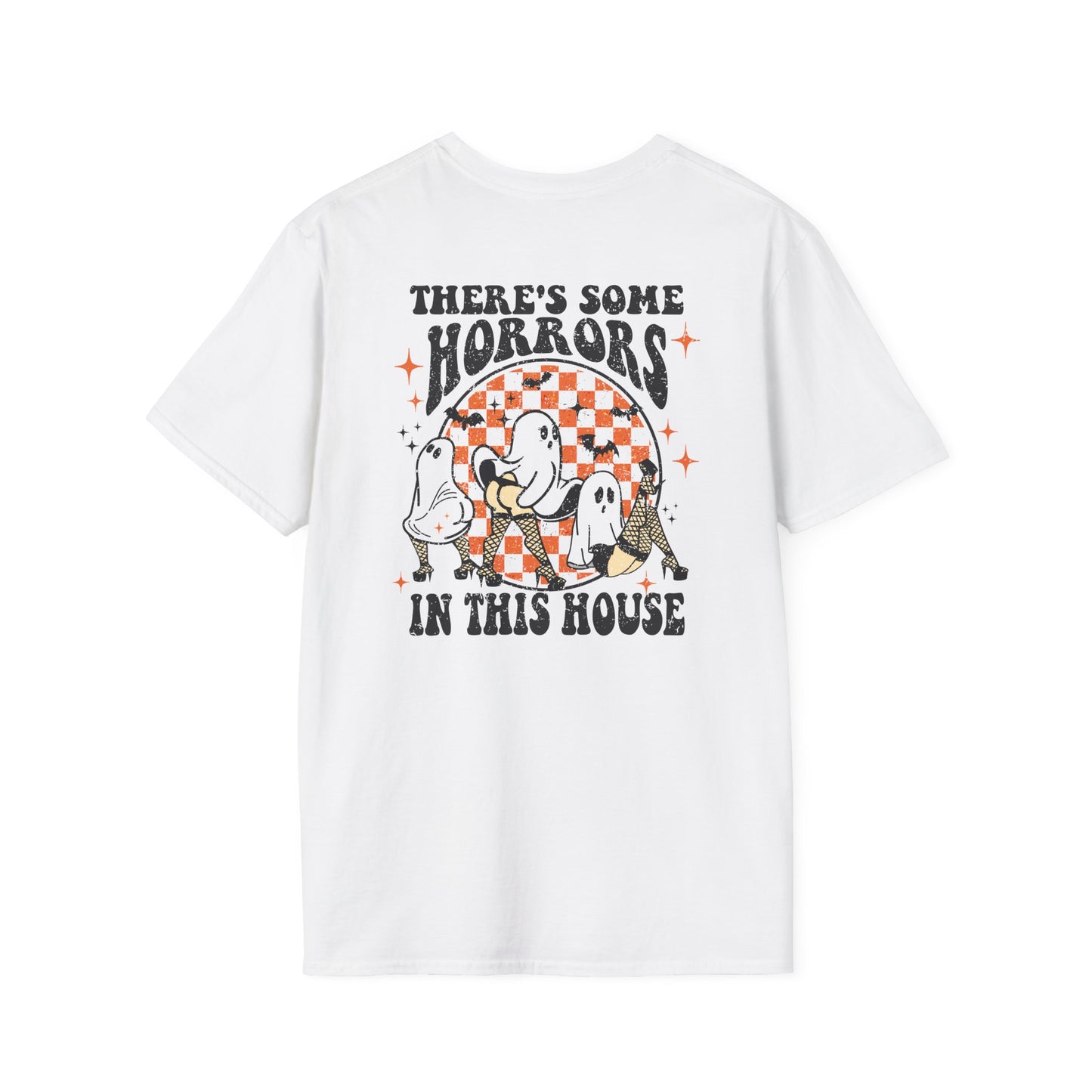 There's Some Horrors in This House Back Design Unisex Softstyle T-Shirt