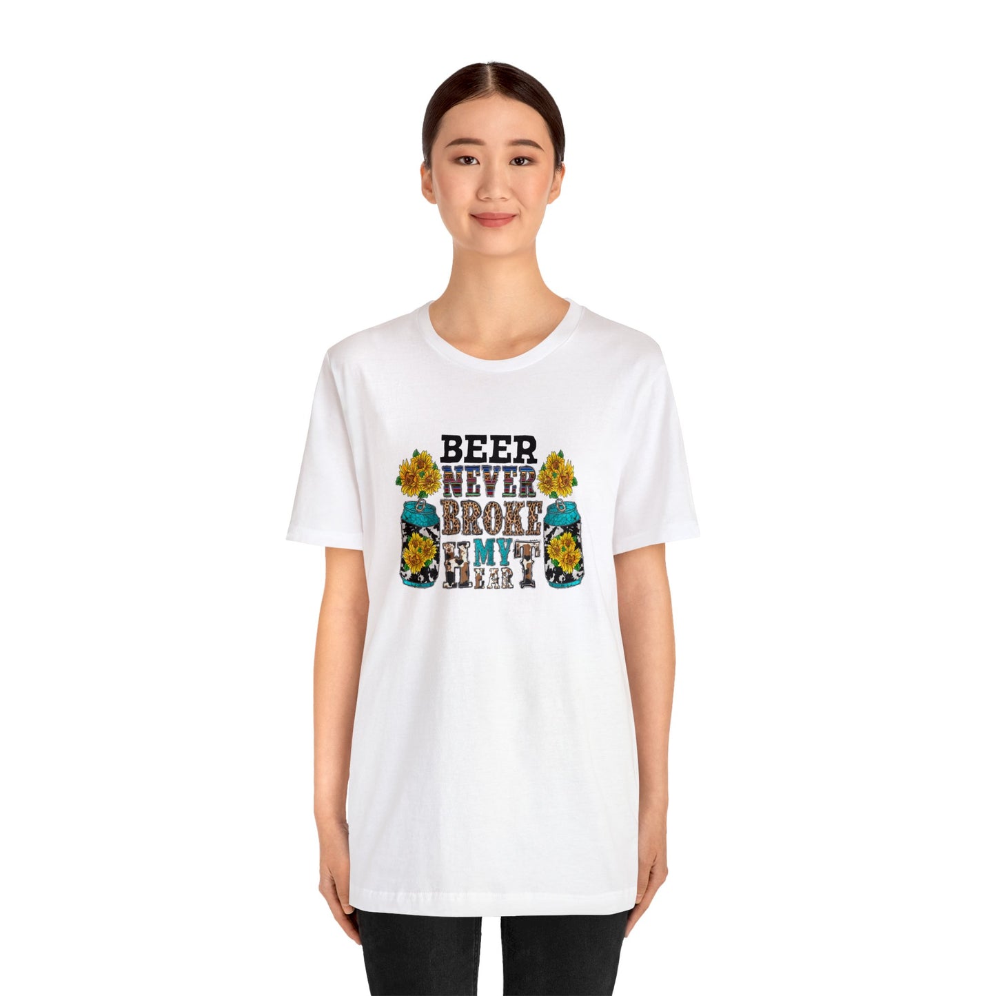Beer Never Broke My Heart Unisex Jersey Short Sleeve Tee