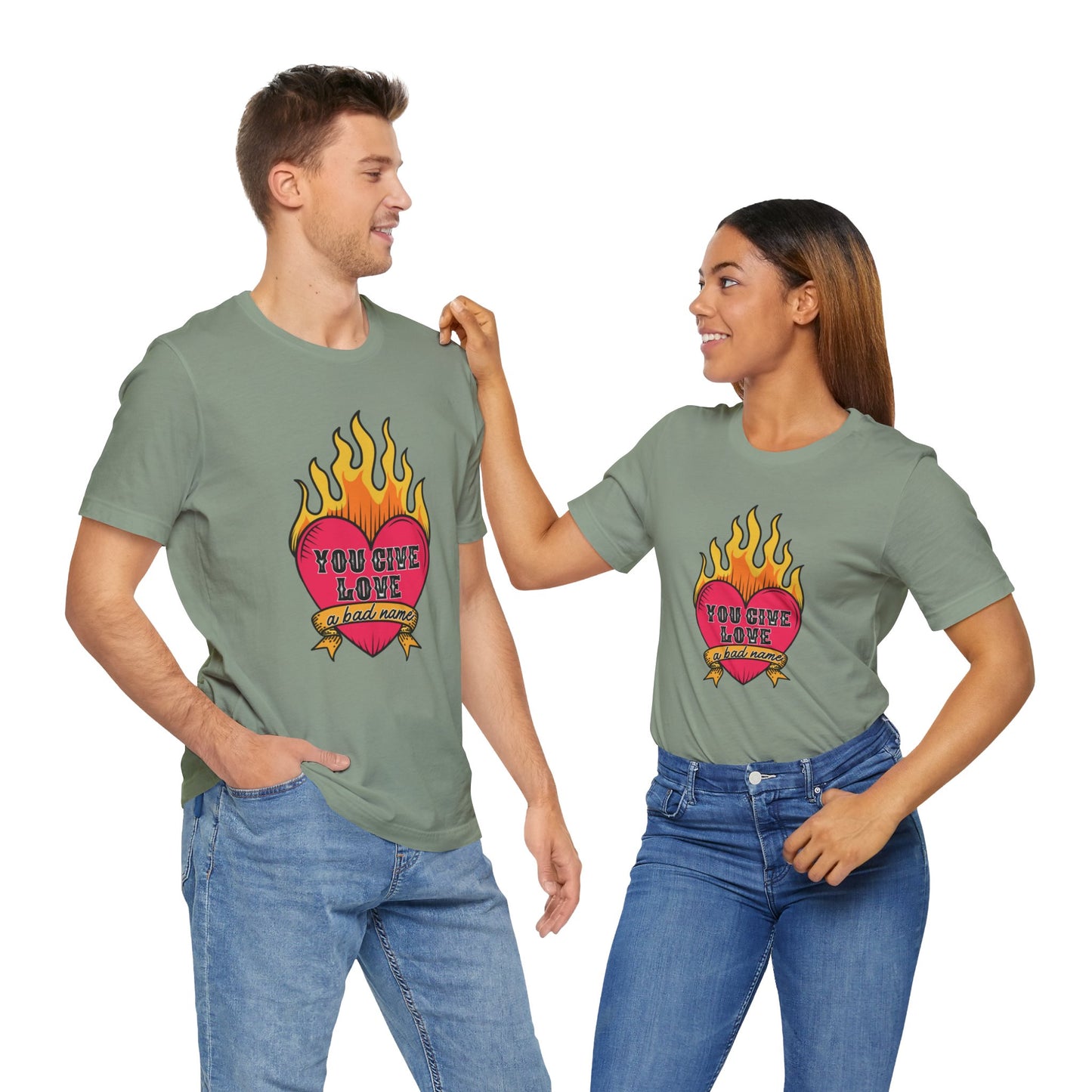 You Give Love a Bad Name Unisex Jersey Short Sleeve Tee