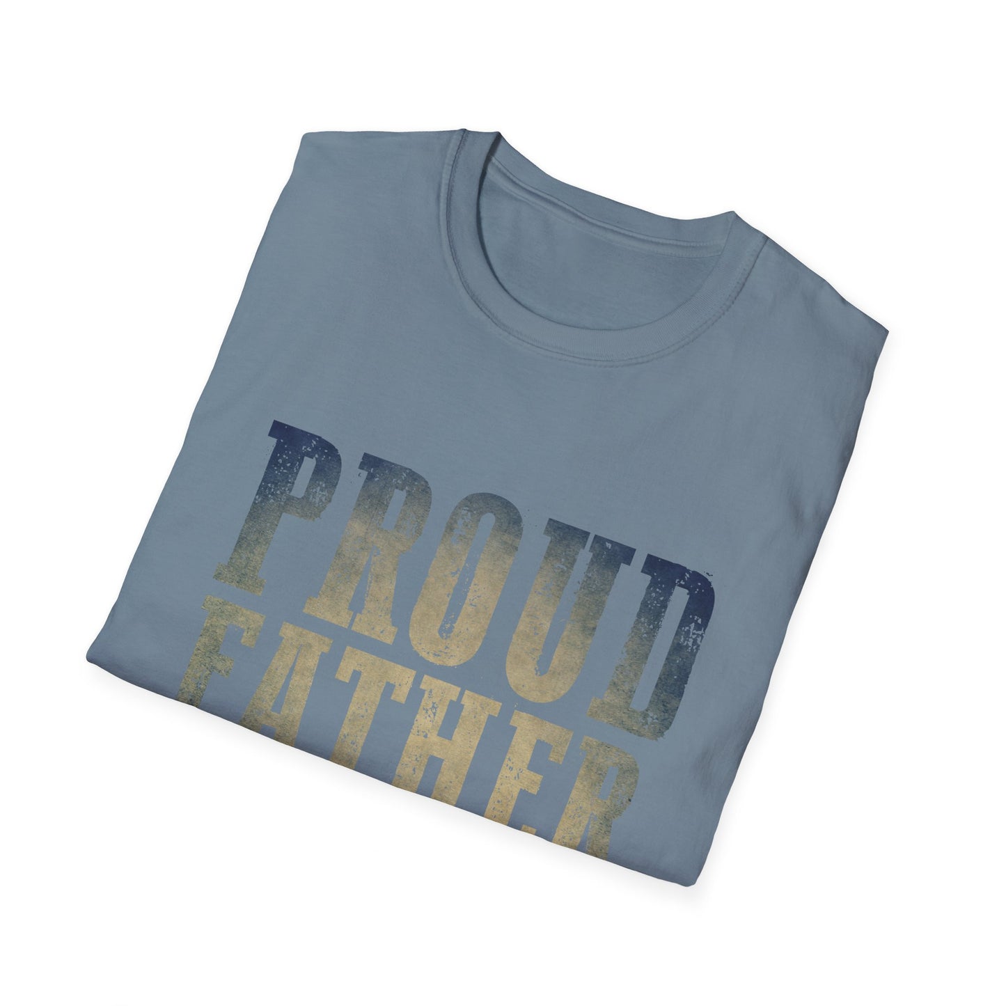 Proud Father of a Few Badass Kids Unisex Softstyle T-Shirt