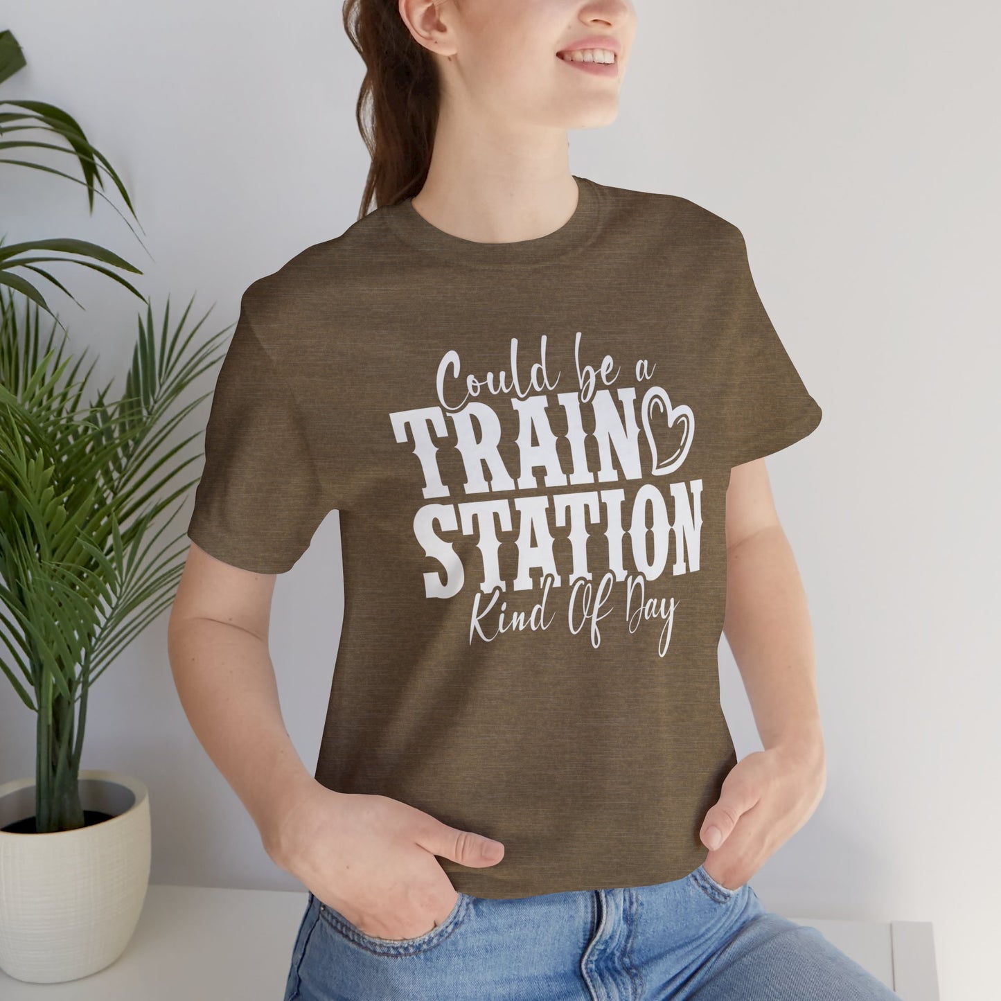 Could Be a Train Station Kinda Day Unisex Jersey Short Sleeve Tee