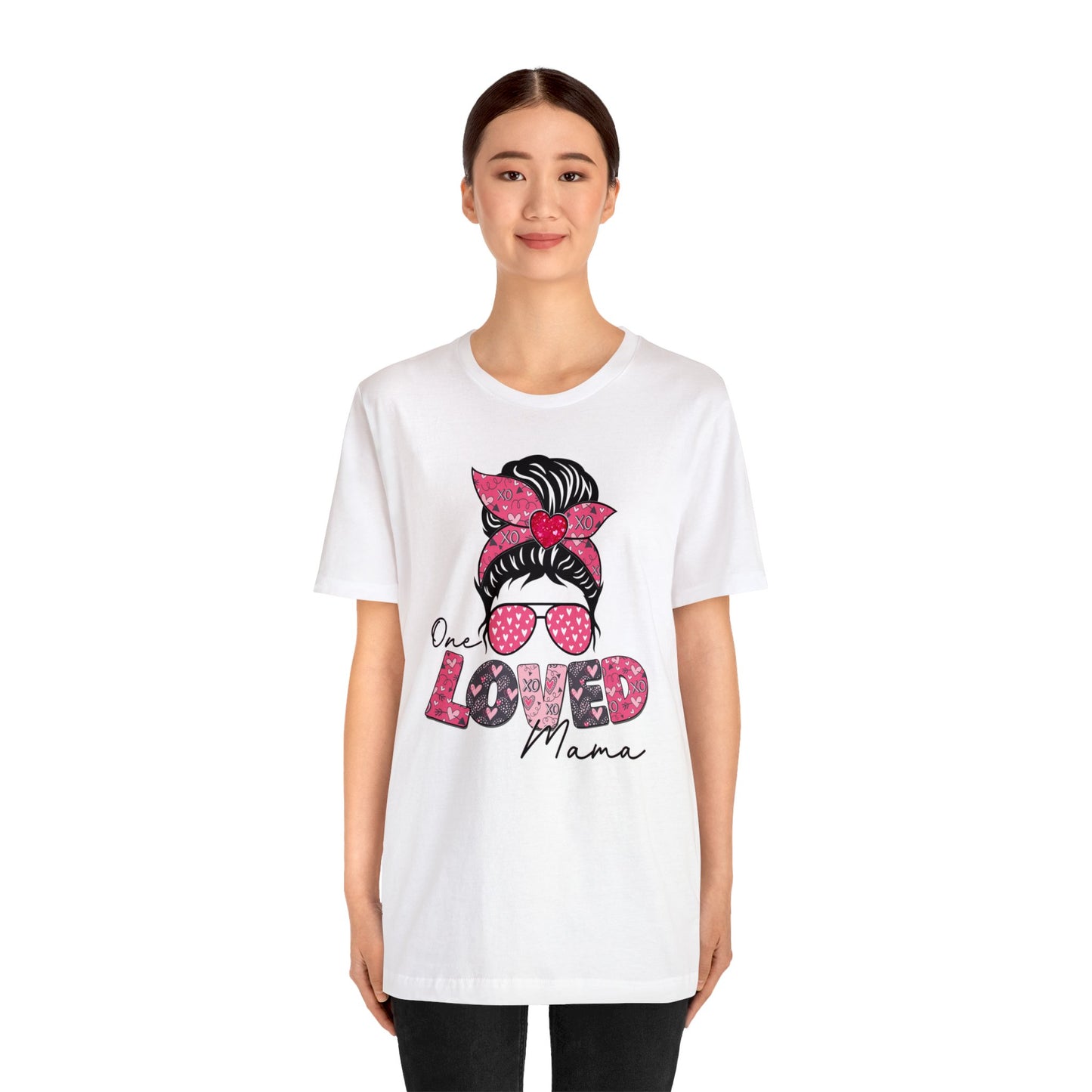 One Loved Mama shirt