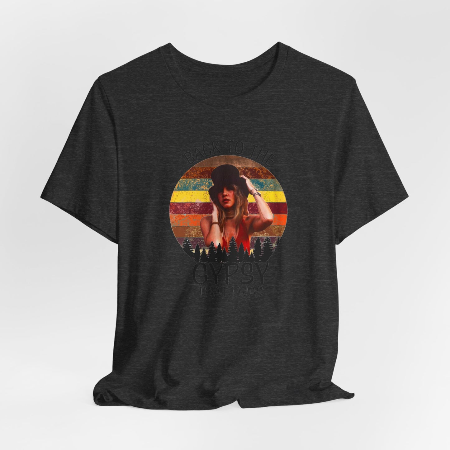 Back to the Gypsy That I Was Unisex Jersey Short Sleeve Tee