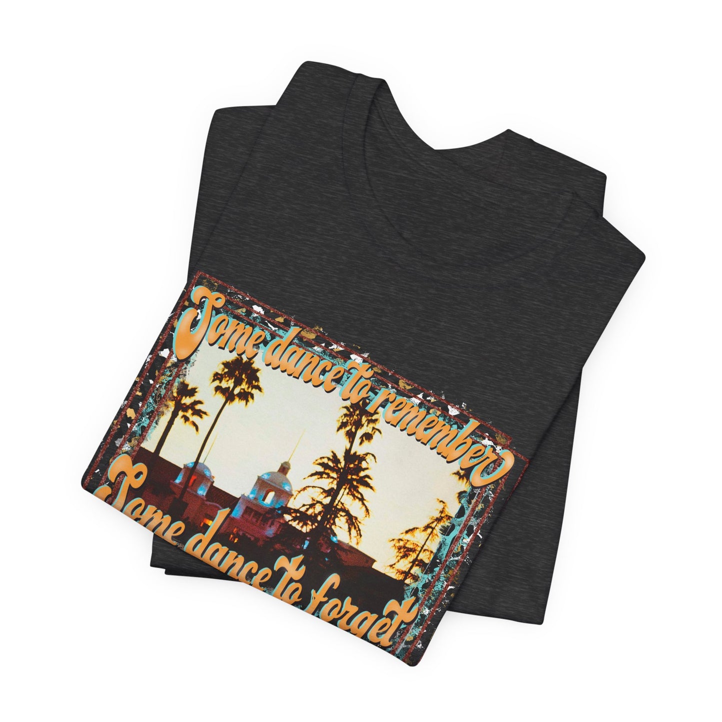 Some Dance To Remember Unisex Jersey Short Sleeve Tee