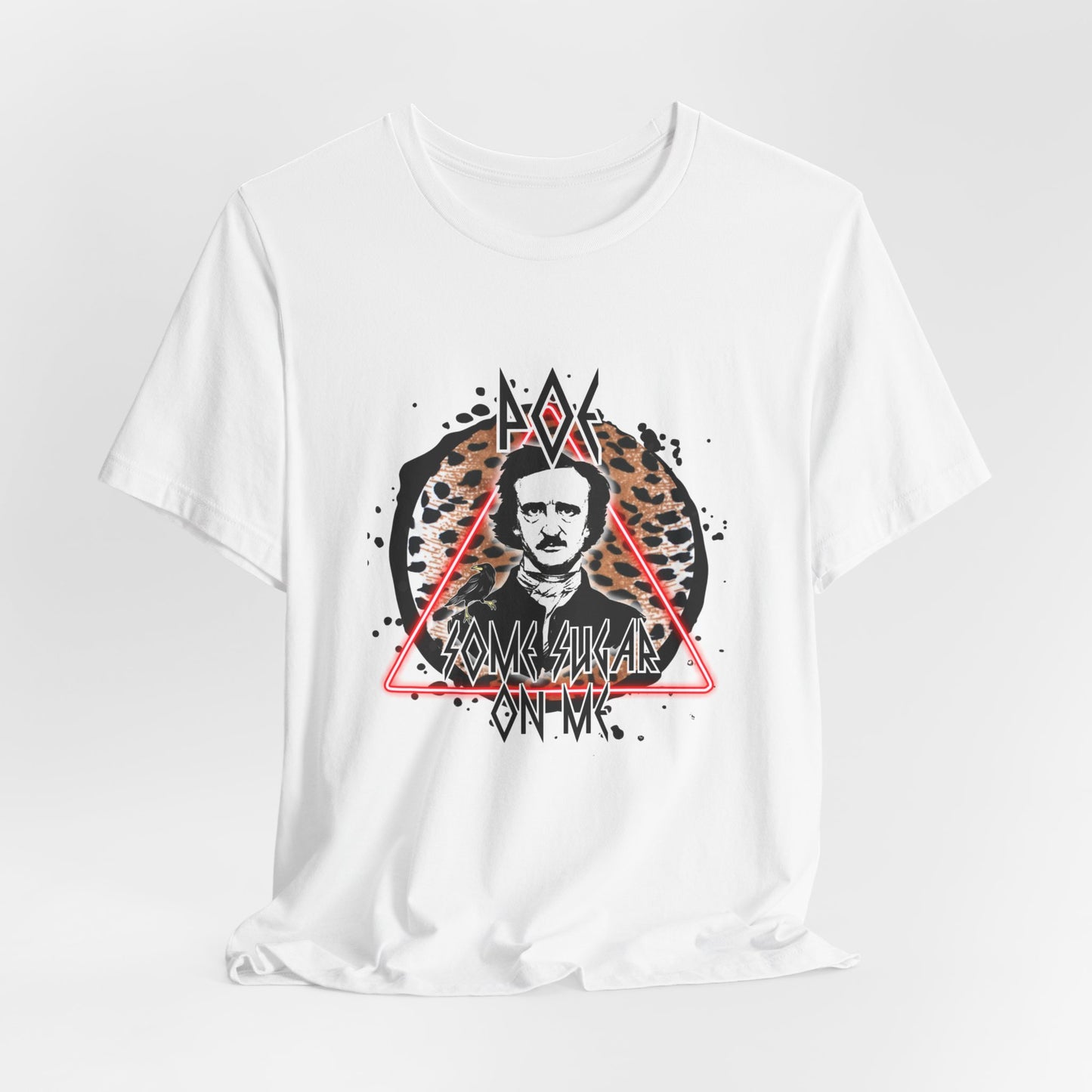 Poe Some Sugar On Me Short Sleeve Tee, Edgar Allen Poe Tee