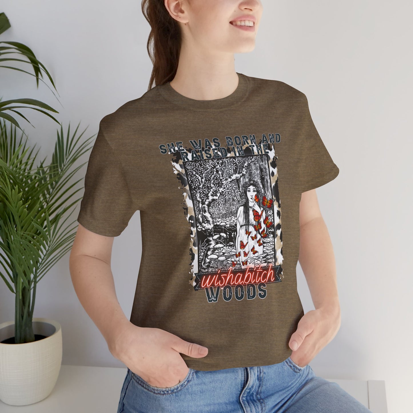 She Was Born and Raised in the Wishabitch Woods Unisex Jersey Short Sleeve Tee