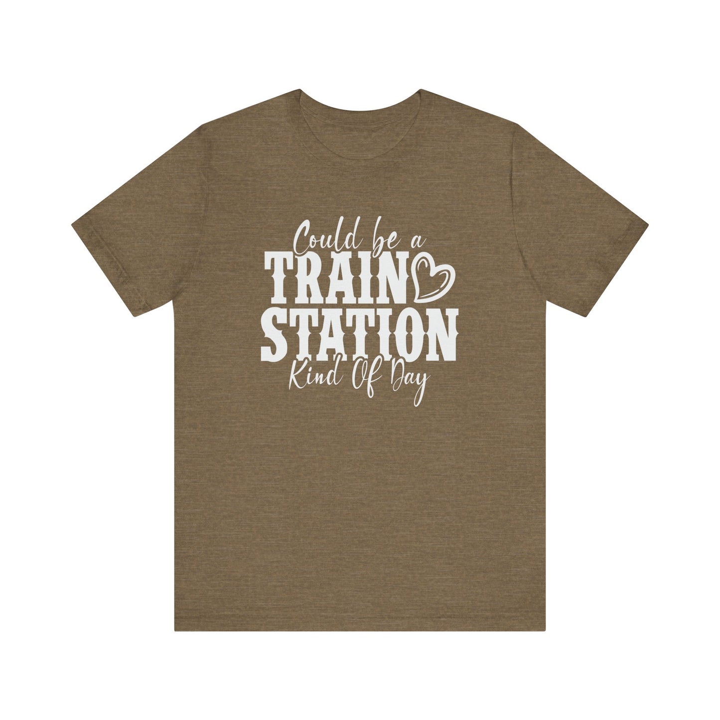 Could Be a Train Station Kinda Day Unisex Jersey Short Sleeve Tee