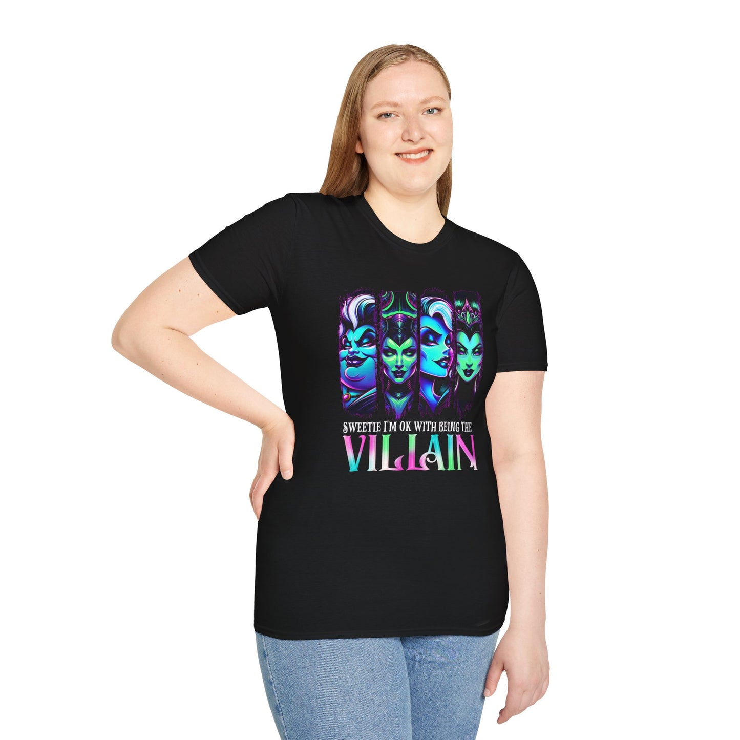 Disney Villains Unisex T-Shirt - Sweetie I'm OK with Being the Villian