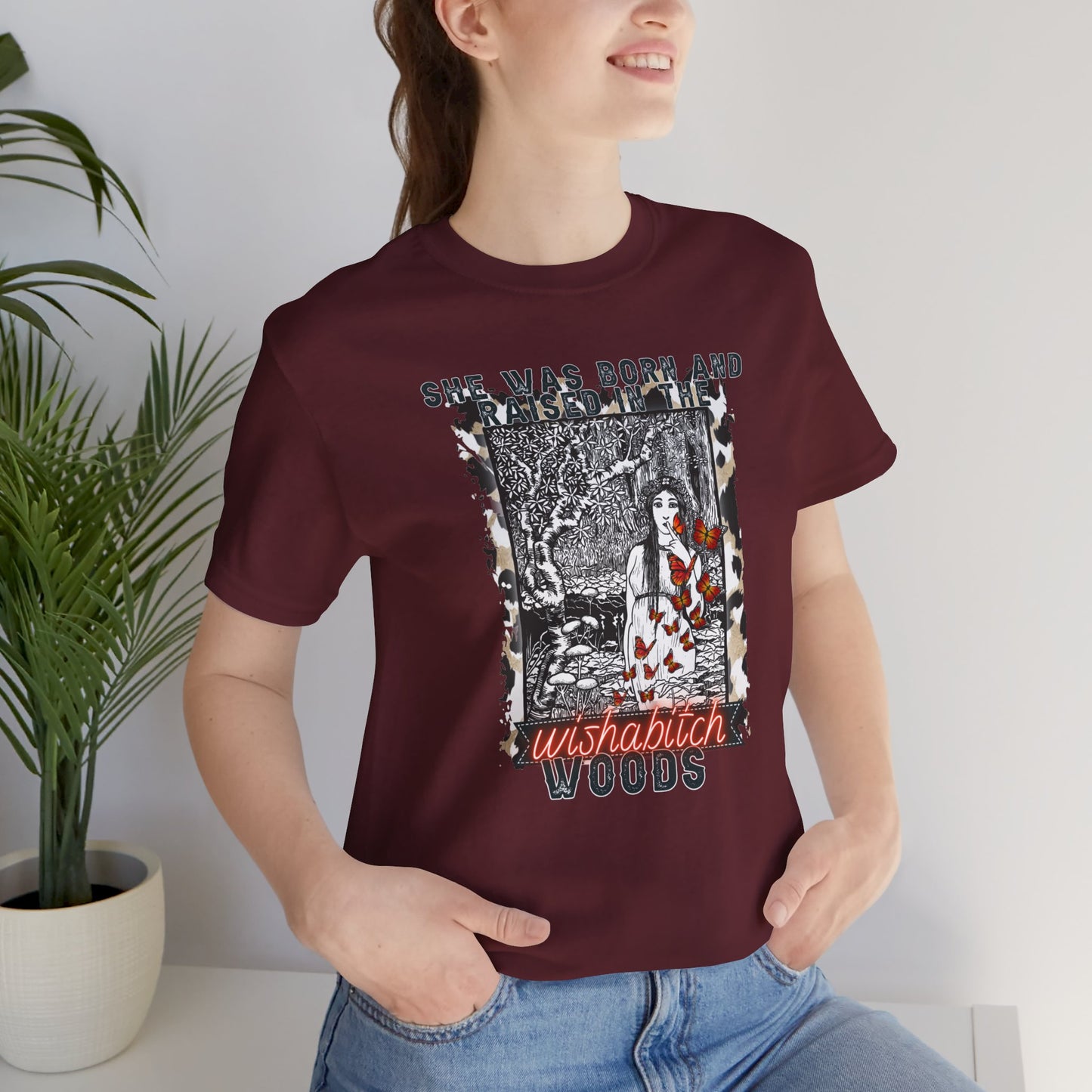 She Was Born and Raised in the Wishabitch Woods Unisex Jersey Short Sleeve Tee