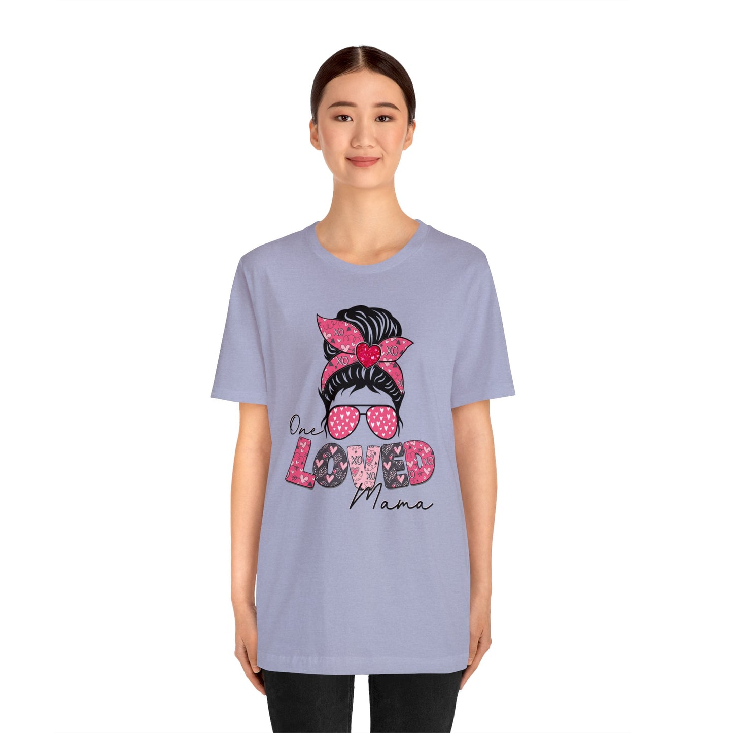 One Loved Mama shirt