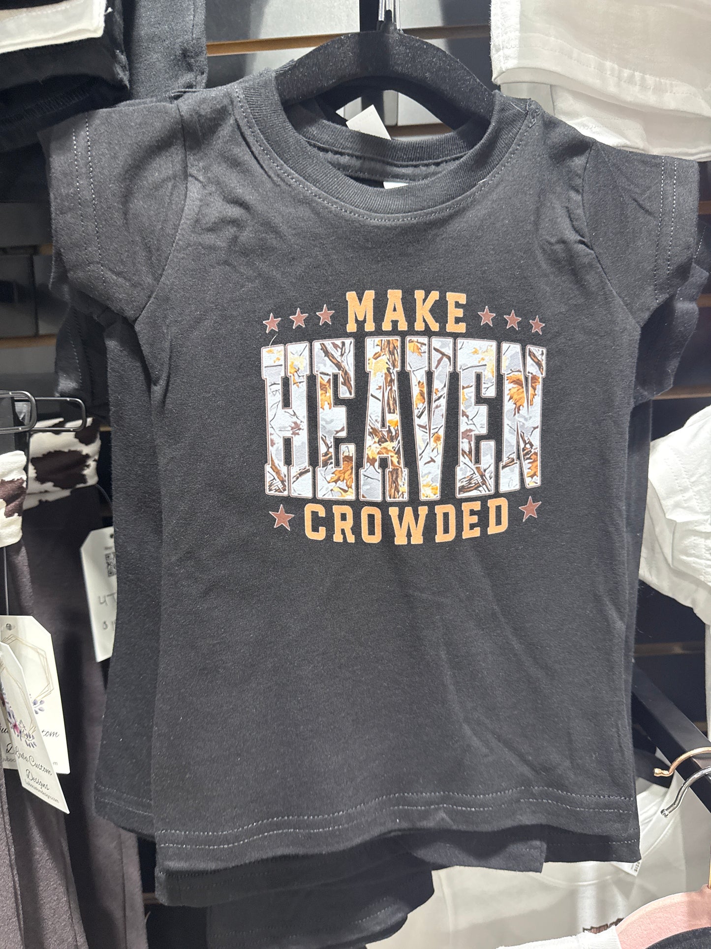 Make Heaven Crowded Toddler Shirt